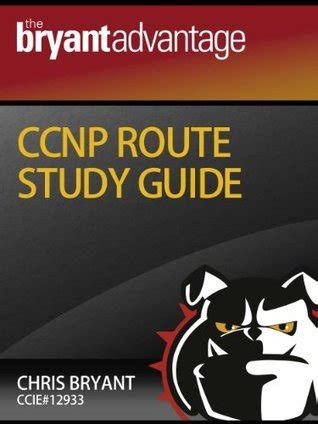Bryant Advantage Ccnp Route Study Guide