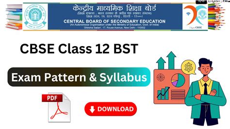 Bst Syllabus Class 12 Cbse 2021 22