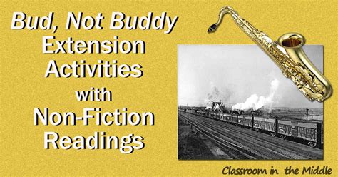 Bud Not Buddy Extension Activities With Non Fiction Bud Not Buddy Writing Prompts - Bud Not Buddy Writing Prompts