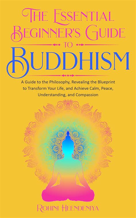 buddhism for beginners the essential to the path of light and peace