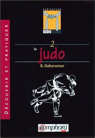budoscope tome 2 da c couvrir le judo
