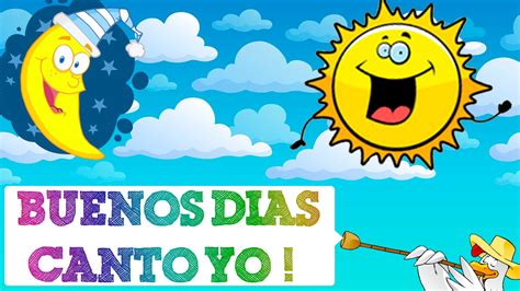Buenos Dias Cancion
