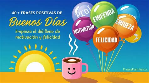 Buenos Dias Positiva