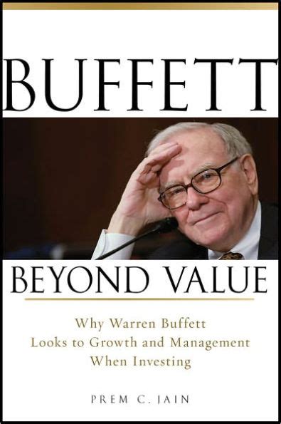 Full Download Buffett Beyond Value Why Warren Buffett Looks To Growth And Management When Investing 