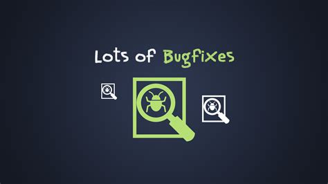 bug fixes