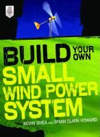 build your own small wind power system