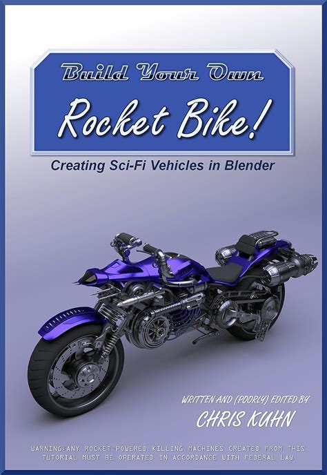 Full Download Build Your Own Rocket Bike Sci Fi Modeling In Blender 