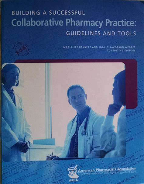 Building A Successful Collaborative Pharmacy Practice