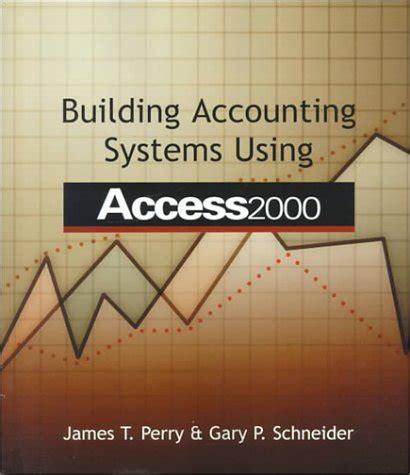 Building Accounting Systems Using Access 2010