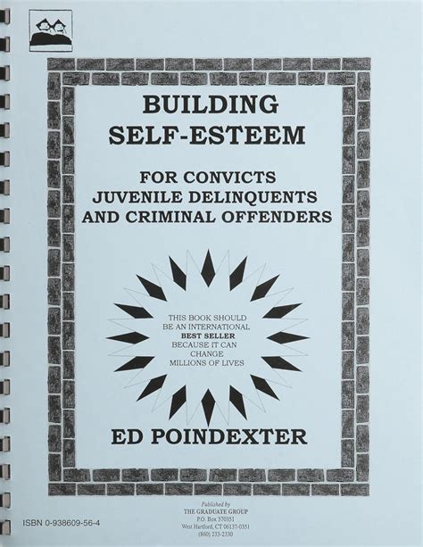 Building Self Esteem For Convicts Juvenile Delinquents Criminal Offenders