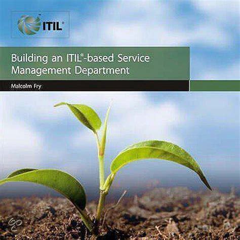 Download Building An Itil Based Service Management Department Pdf 