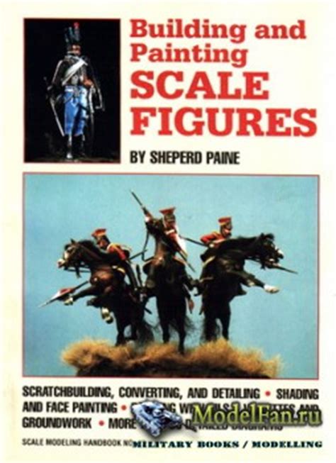 Read Building And Painting Scale Figures Scale Modeling Handbook No 13 