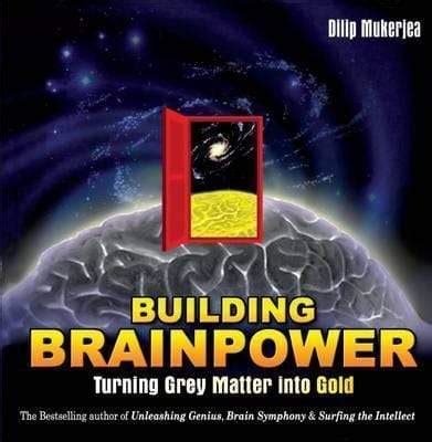 Full Download Building Brainpower Turning Grey Matter Into Gold 1St Published 
