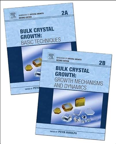 Read Bulk Crystal Growth Volume Volume 2 A Basic Techniques Handbook Of Crystal Growth 