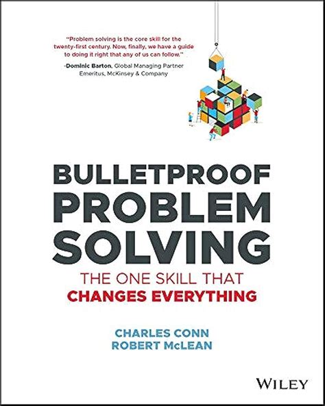 Bulletproof Problem Solving The One Skill That Changes Everything
