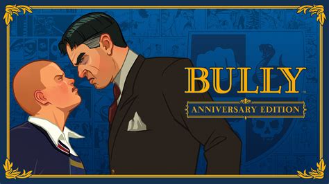 Bully Anniversary Edition   Bully Anniversary Edition Bully Wiki Fandom - Bully Anniversary Edition