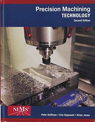 Bundle Precision Machining Technology 2nd Workbook And Projects Manual Mindtap Mechanical Engineering 2 Terms 12 Months Printed Access Card