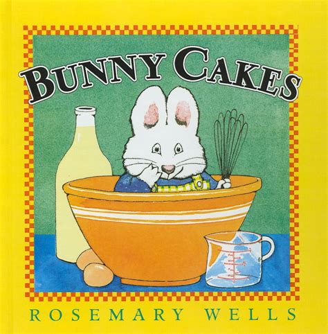 Full Download Bunny Cakes Max And Ruby 