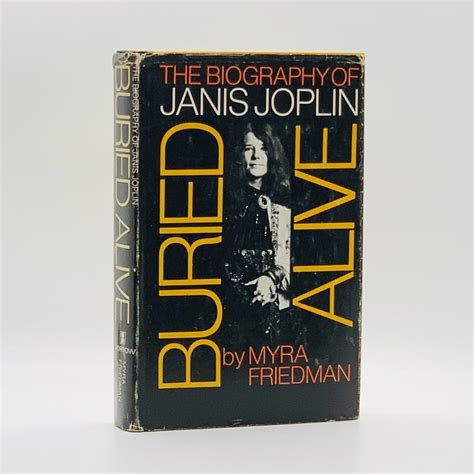 Read Buried Alive The Biography Of Janis Joplin Myra Friedman 