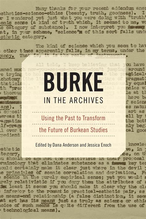 Burke In The Archives Using The Past To Transform The Future Of Burkean Studies Studies In Rhetoriccommunication
