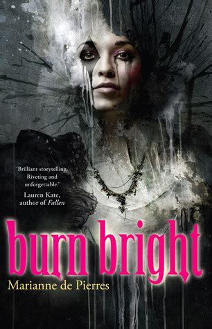 Burn Bright Night Creatures 1 Marianne De Pierres