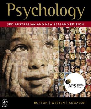 Read Burton L Westen D Kowalski R 2012 Psychology 3Rd Australian And New Zealand Ed Milton Qld John Wiley Sons Pdf Book 