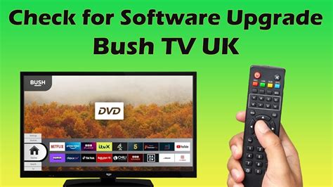Bush Tv Software Update