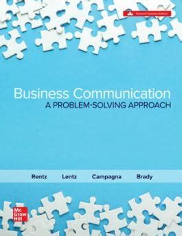 Business Communication A Problem Solving Approach