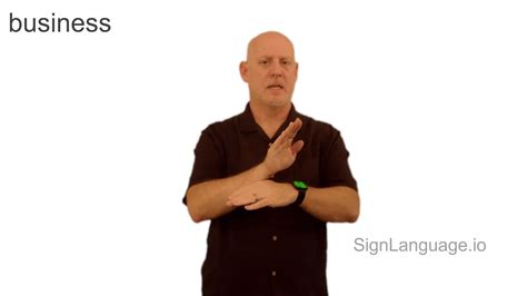 business in ASL Example 1 American Sign Language