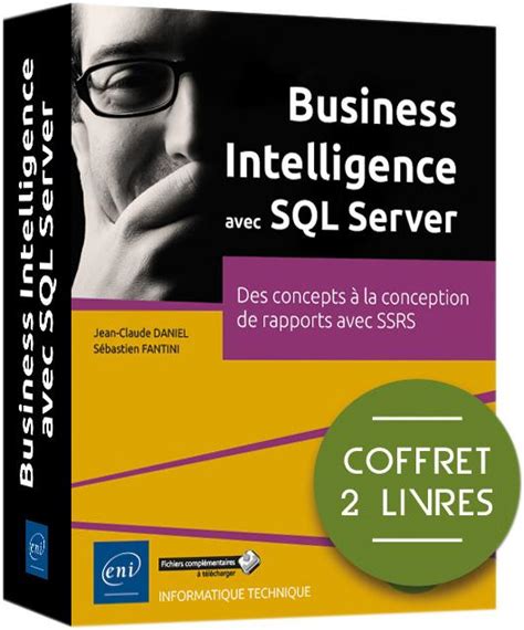 Business Intelligence Avec Sql Server 2008 Mise En Oeuvre Dun Projet Deacutecisionnel Mise En Oeuvre Dun Projet