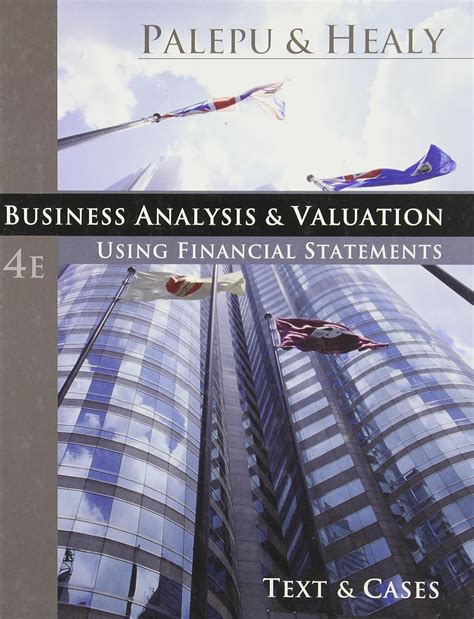 Read Business Analysis And Valuation Using Financial Statements Text And Cases 