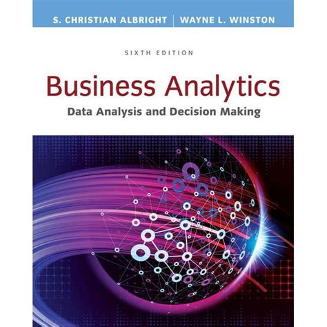 Full Download Business Analytics Data Analysis Decision Making Standalone Book 