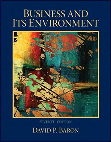 Read Online Business And Its Environment David P Baron 