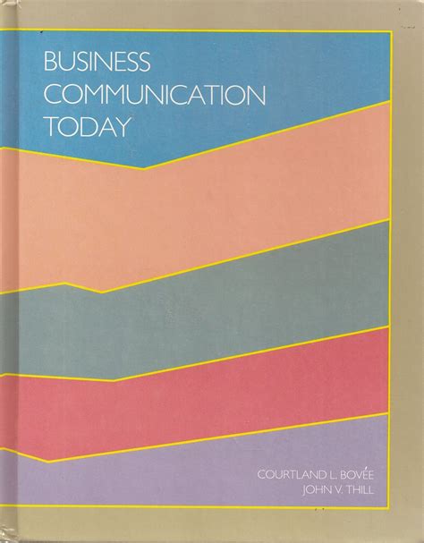 Read Business Communication Today Courtland Bovace 
