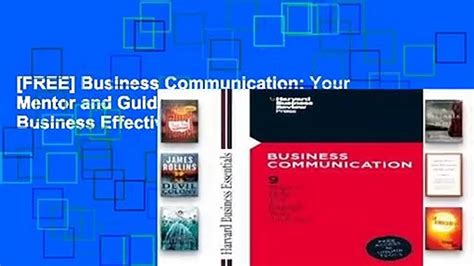 Full Download Business Communication Your Mentor And Guide To Doing Business Effectively Harvard Business Essentials 
