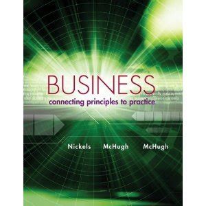 Full Download Business Connecting Principles To Practice Nickels 