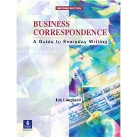 Read Online Business Correspondence A Guide To Everyday Writing 2Nd Edition 