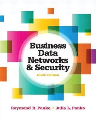 Read Online Business Data Networks And Security 9Th Edition 