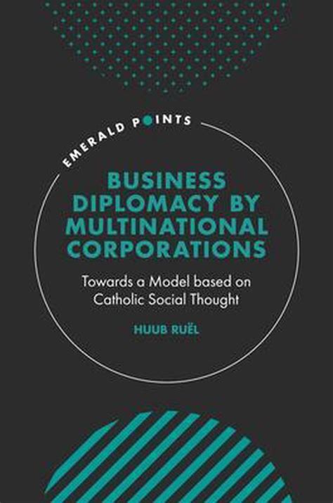 Read Online Business Diplomacy In Multinational Corporations An 