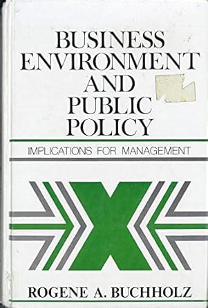 Read Business Environment And Public Policy Implications For Management 