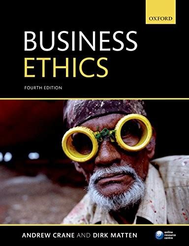 Full Download Business Ethics Andrew Crane Dirk Matten Oup 