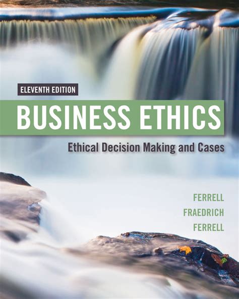 Full Download Business Ethics Ethical Decision Making Cases 
