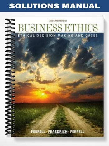 Full Download Business Ethics Ferrell 9Th Edition 