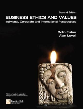 Full Download Business Ethics Fisher Lovell 