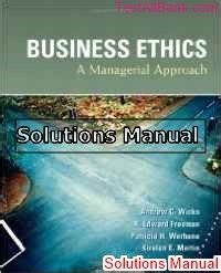 Read Online Business Ethics Managerial Approach Wicks Ebooks 