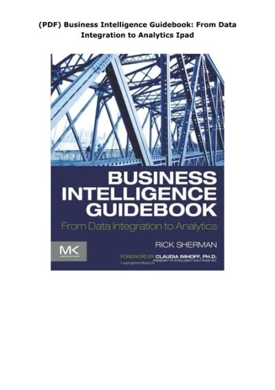 Download Business Intelligence Guidebook From Data Integration To Analytics 