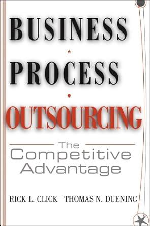Read Business Process Outsourcing The Competitive Advantage 
