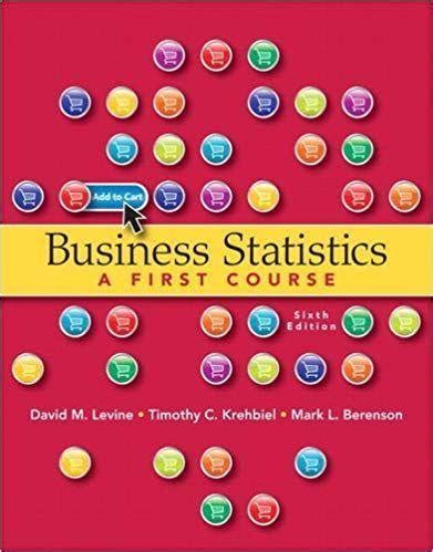 Full Download Business Statistics A First Course 6Th Edition Pdf 