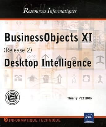 Businessobjects Desktop Intelligence Version Xi R2
