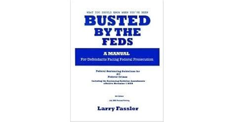 Read Busted By The Feds A Manual 